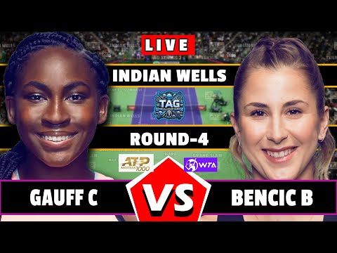 🔴 LIVE: Coco Gauff vs Belinda Bencic • BNP Paribas Open 2025 #round4 #IndianWells #WTA #Tennis