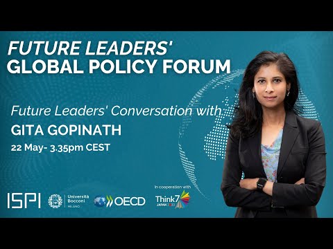 Future Leaders' Conversation with Gita Gopinath | Future Leaders' Future Global Policy Forum