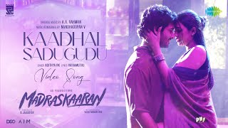 Kaadhal Sadugudu - Video Song | Madraskaaran | Shane Nigam | Niharika Konidela | B. Jagadish