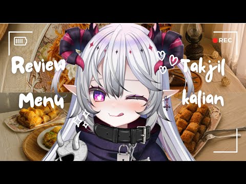 〔LILREVIEW〕Menu Takjil buka puasa kalian apa? 😋