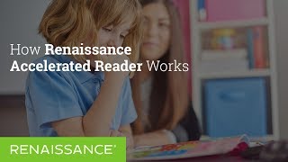 How Renaissance Accelerated Reader works