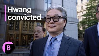 Archegos Capital Founder Bill Hwang Convicted of Fraud, Market Manipulation