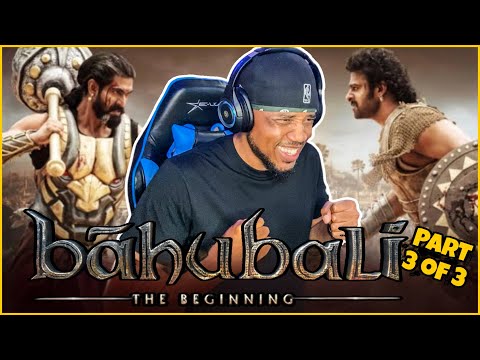 Baahubali: The Beginning (2015).. [ Part 3 of 3 ] Telugu * FIRST TIME WATCHING */ MOVIE REACTION!!!