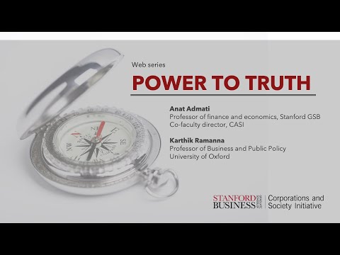 Power to Truth: Rethinking Corporate Responsibility with Karthik Ramanna and Anat Admati