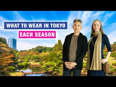 Tokyo Weather: What to Wear in Japan Each Season, Ultimate Packing List