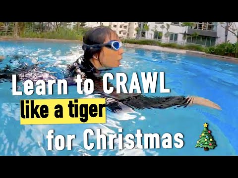 Learn to swim comfortable the tiger crawl for Christmas 🎄