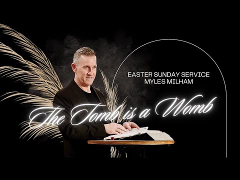 The Tomb Is A Womb - Myles Milham