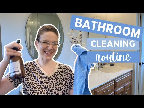 Bathroom Cleaning Routine - Non-Toxic, Fast, Effective!