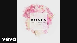 The Chainsmokers - Roses (Official Audio) ft. ROZES