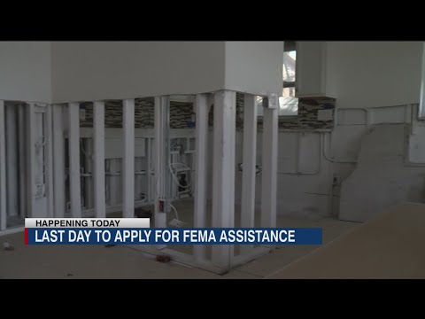 Last day for people to apply for help from FEMA