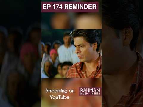 Javed Akhtar - How I wrote the most Sensitive Song for Swades | @ARRahman, Rahman Music Sheets 174