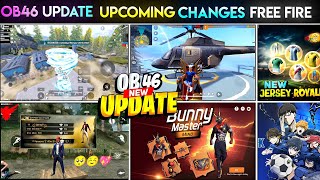 Top New Changes OB46 Update 😮🔥| New Helicopter, New Charecter, New Gun | Ob 46 Update Free Fire