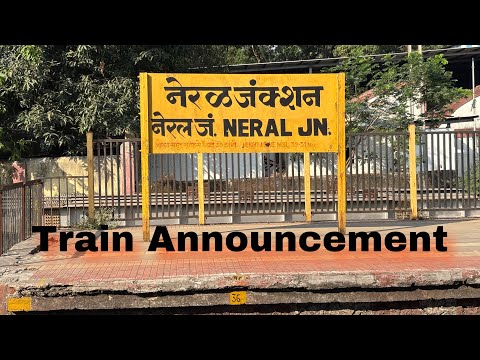 Train Announcement at Neral Junction Railway Station