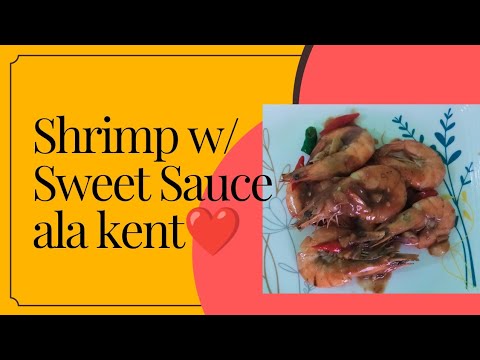 Shrimp with sweet sauce ala kent #cookingvlog #trending #shrimpsrecipe #seafoodlovers #happylife