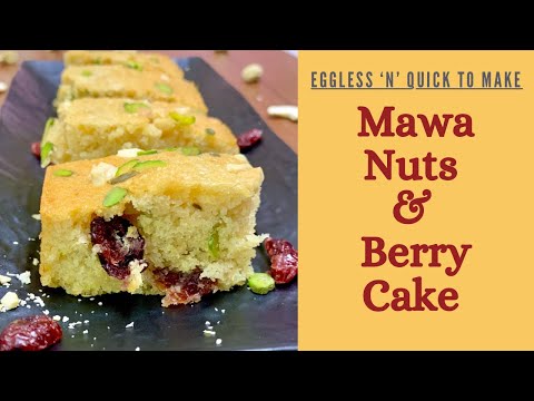 Mawa Nuts & Berry Cake | Eggless Cake Recipe | बेकरी स्टाईल बिना अंडे का केक | How to make Mawa Cake