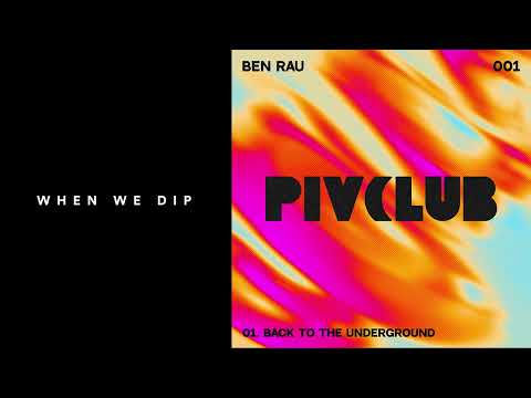 Premiere: Ben Rau - Back To The Underground ft. Mr. V [PIV Club]