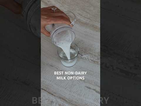 Best Non-Dairy Milk Options #shorts #monavand #drmonavand