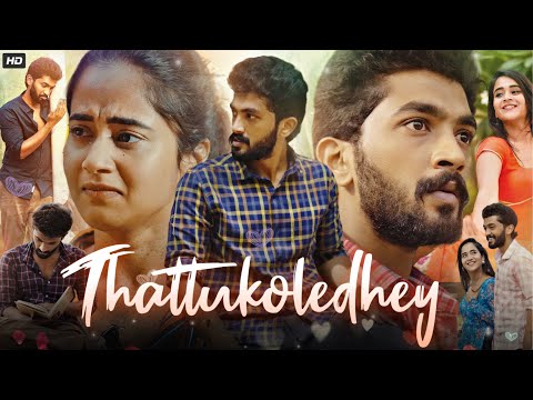 Thattukoledhey Full Movie in Hindi Dubbed | Deepthi Sunaina | Rahul Varma | Vinay S | Review & Facts