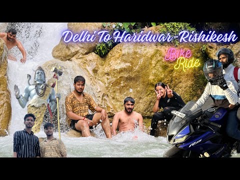 Delhi to Haridwar-Rishikesh by Bike(R15),(Hunter) with Friends