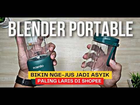 Unboxing Blender Portable Yang Paling Laris Di Shopee - Portable Juicer | Ecentio