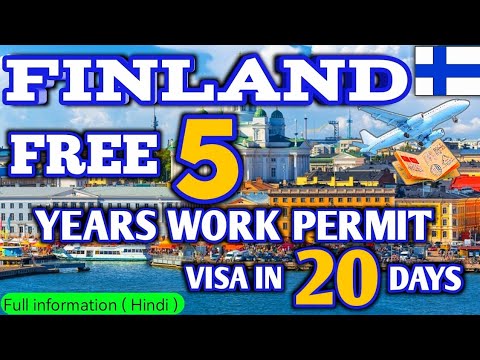 Finland work visa | Visa in 20 days | 5 year free work visa in finland | finland full information