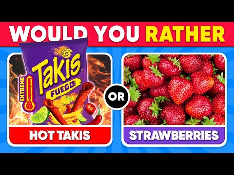 Would You Rather? 🍔🍟🥗  JUNK FOOD vs HEALTHY FOOD | Daily Quiz