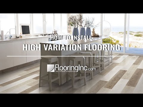 How to Install High Variation Flooring - DIY