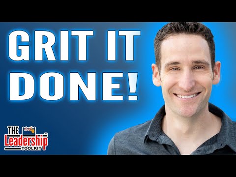 Grit It Done, A Leaders Guide To Taking Action