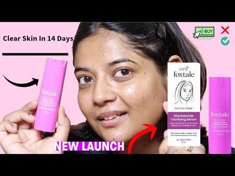 Foxtale 12% Niacinamide Clarifying Serum | For clear, bright skin in 14 days | Pooja Glamourholic