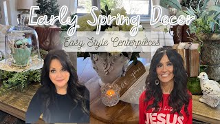 WOW Factor for Early Spring Decor- Styled 6 Ways!