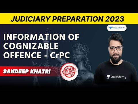 Information of Cognizable Offence  | Code of Criminal Procedure | Sandeep Khatri | Judiciary 2023