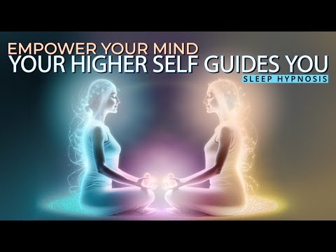 Sleep Hypnosis: Access Your Higher Self to Empower Your Subconscious Mind