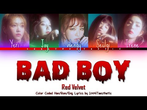 Red Velvet (레드벨벳) - Bad Boy (배드 보이) Color Coded Han/Rom/Eng Lyrics