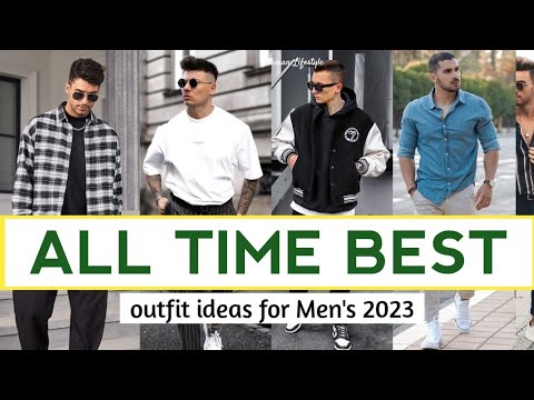 " ALL TIME BEST " OUTFIT'S Ideas Men's _ 2023 | mens fits