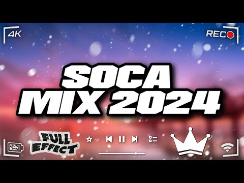 Full Effect #2 | Soca Mix 2024 - King Effect(Kes, Mical Teja, Voice, Gbmnutron )