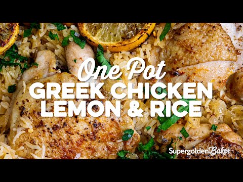 One Pot Greek Chicken Lemon and Rice | Supergolden Bakes