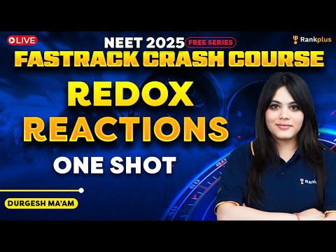 Redox Reactions | One Shot🔥 | Chemistry | NEET 2025 Fastrack Course | Durgesh Ma'am | Rankplus