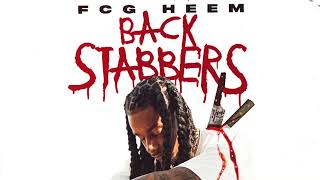 FCG Heem - Backstabbers (Official Audio)