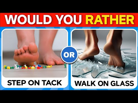 Would You Rather - HARDEST Choices Ever!