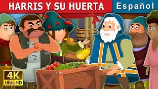 HARRIS Y SU HUERTA | Harris And His Organic Farm Story Cuentos De Hadas Españoles @SpanishFairyTales