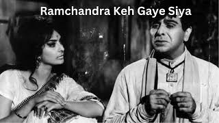 Dilip Kumar's Gopi movie features the whole song "Ramchandra Keh Gaye Siya Se."