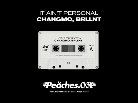 CHANGMO (창모), BRLLNT - It Ain’t Personal