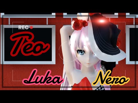 【MMD】Teo TDA Luka TDA Nero