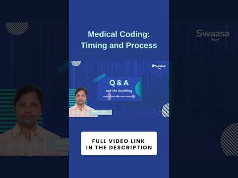 Medical Coding: Timing and Process for Patient Documentation