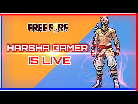 HARSHA GAMER IS ON LIVE IN FREE FIRE :4