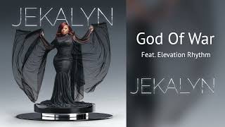 God Of War Jekalyn Carr (feat. Elevation Rhythm) (music only)