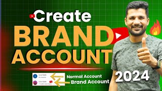 How to Create Brand Account YouTube 2024🔥| Move YouTube Channel to Brand Account