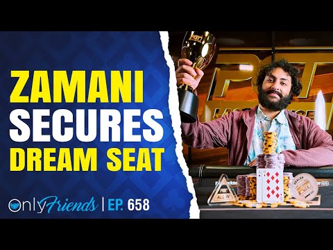 Zamani Wins Final Last Chance PGT Event | Only Friends Pod Ep #658 | Solve for Why