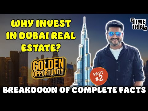 IN 2025, WHY SHOULD YOU INVEST IN DUBAI REAL ESTATE? | COMPLETE INVESTMENT GUIDE [PART 2]