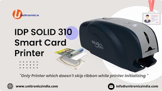 IDP SOLID 310 CARD PRINTER | DEMO & INSTALLATION | Solid 310S | Solid 310D | Solid 310R Card Printer